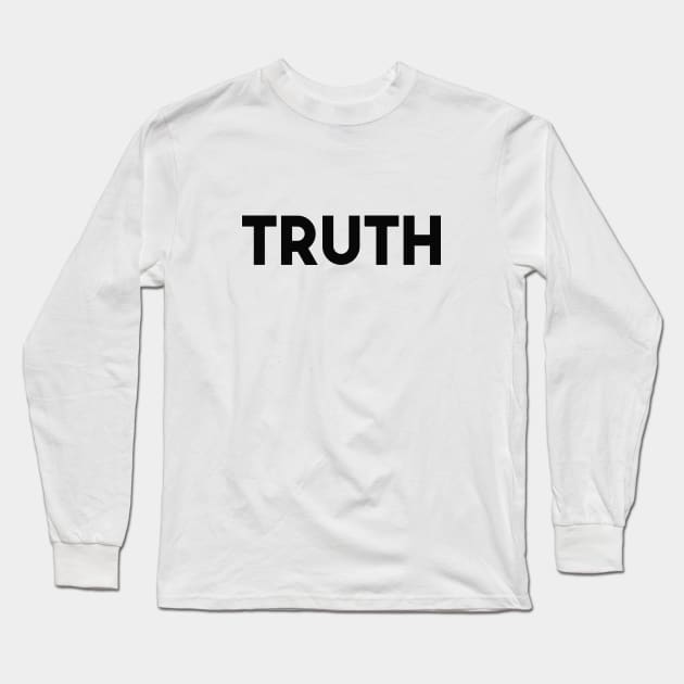 Truth Long Sleeve T-Shirt by NotoriousMedia